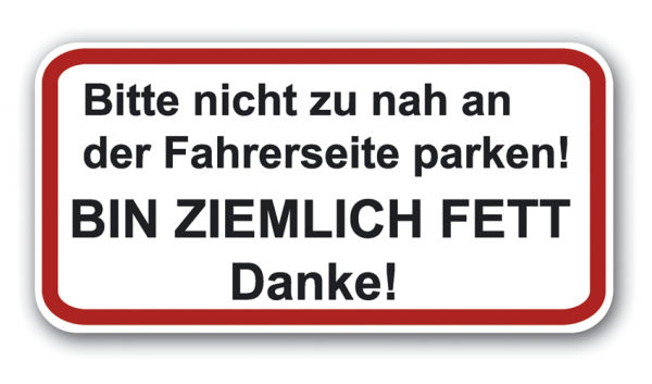 Nicht zu nah an der Fahrerseite parken